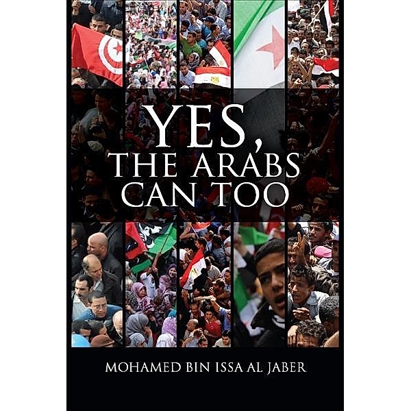 Yes, The Arabs Can Too, Mohamed Bin Issa Al Jaber