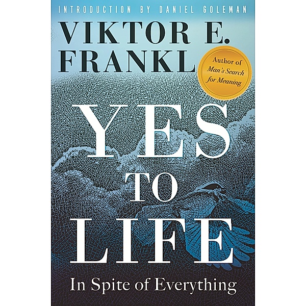 Yes to Life, Viktor E. Frankl