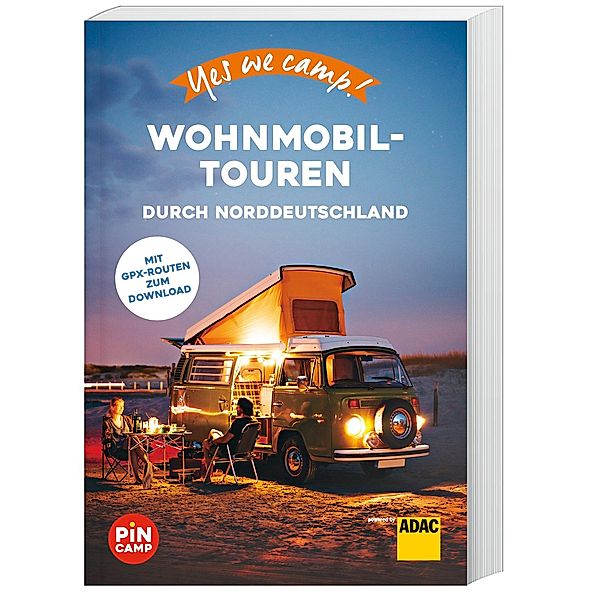 Yes we camp! Wohnmobil-Touren durch Norddeutschland, Katja Hein