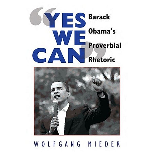 Yes We Can, Wolfgang Mieder