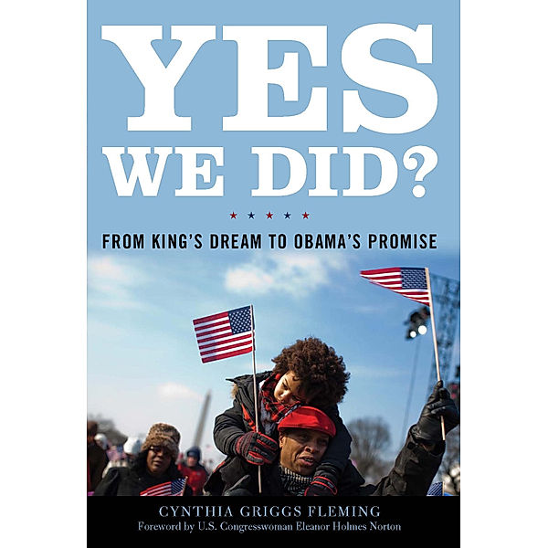 Yes We Did?, Cynthia Griggs Fleming