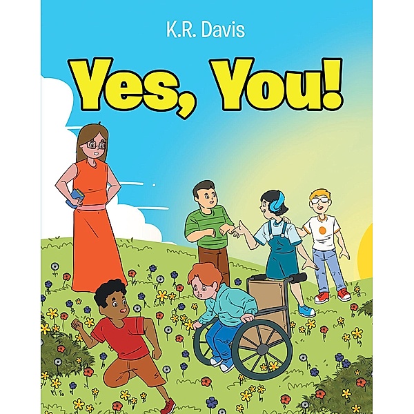 Yes, You!, K. R. Davis