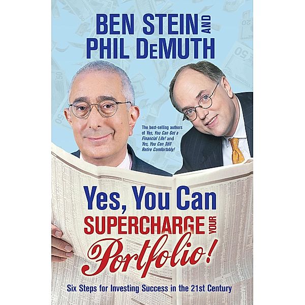 Yes, You Can Supercharge Your Portfolio!, Ben Stein, Phil DeMuth