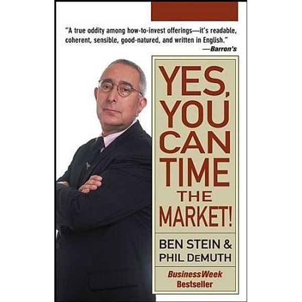 Yes, You Can Time the Market!, Ben Stein, Phil DeMuth