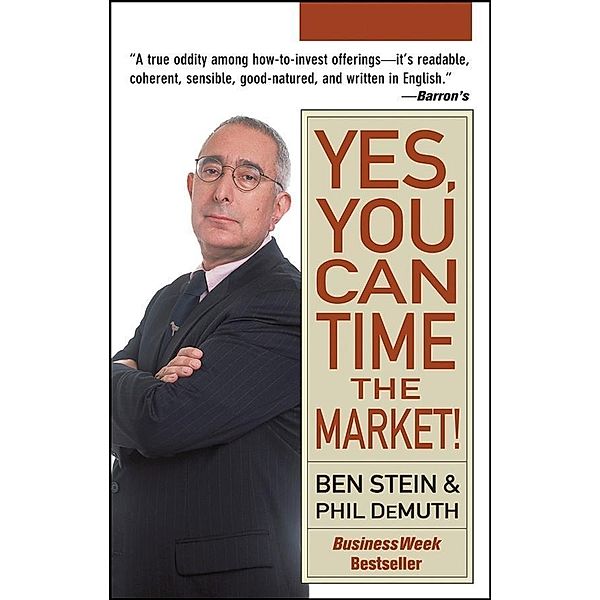 Yes, You Can Time the Market!, Ben Stein, Phil DeMuth