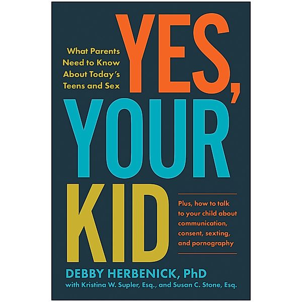 Yes, Your Kid, Debby Herbenick