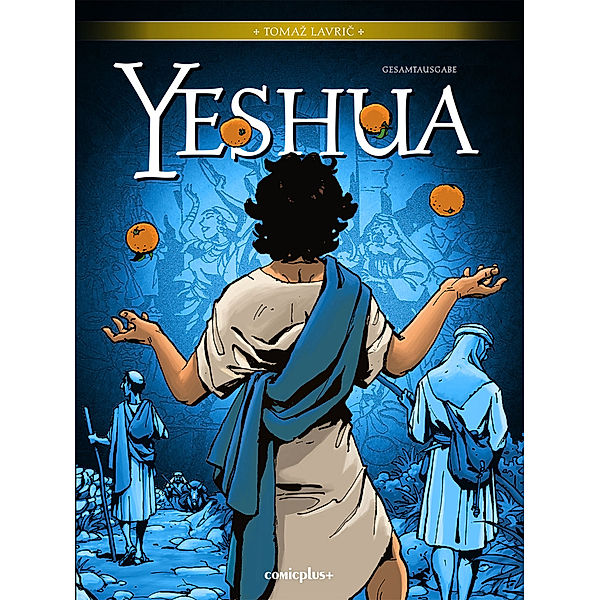 Yeshua - Gesamtausgabe, Tomaz Lavric