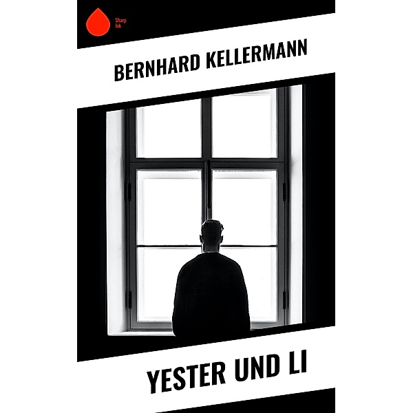 Yester und Li, Bernhard Kellermann