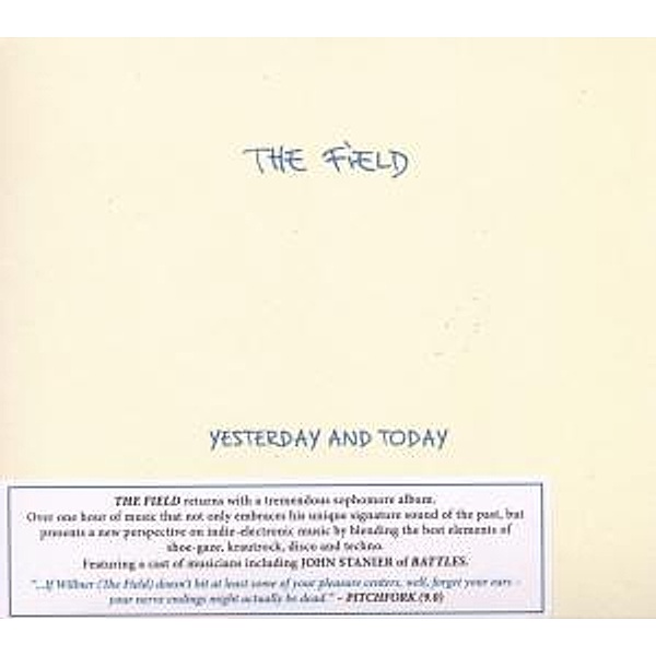 Yesterday And Today, The Field