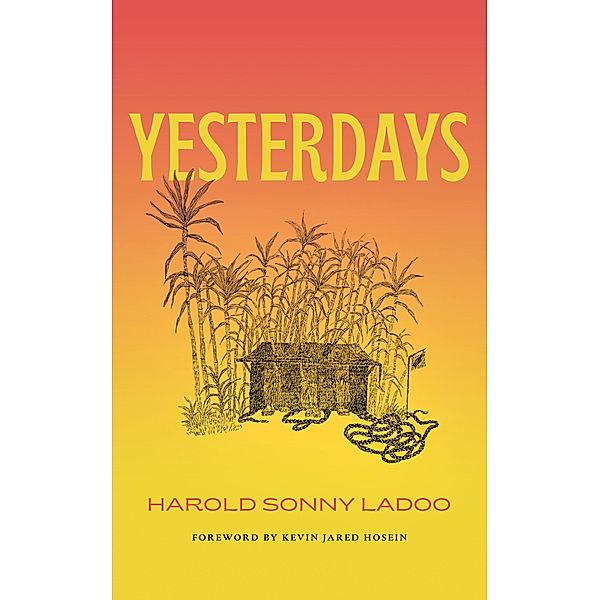 Yesterdays, Harold Sonny Ladoo