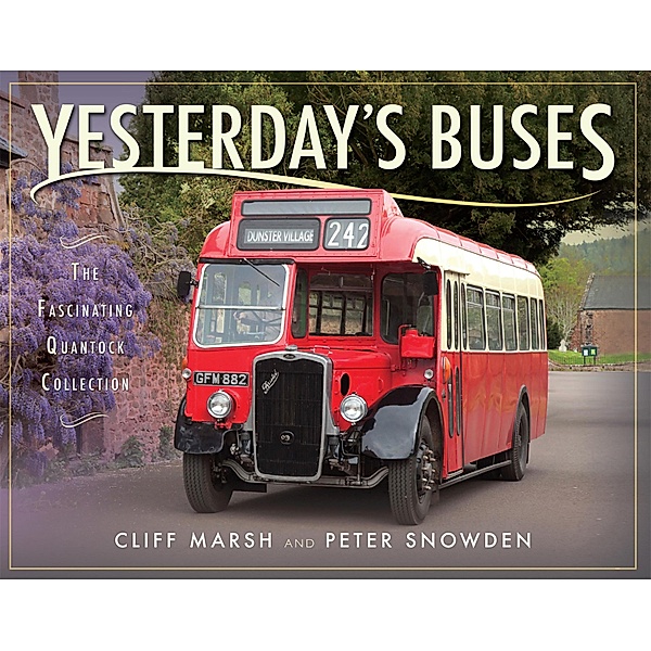Yesterday's Buses, Cliff Marsh, Peter Snowden