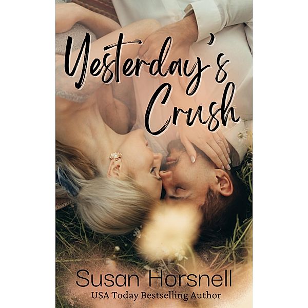 Yesterday's Crush, Susan Horsnell