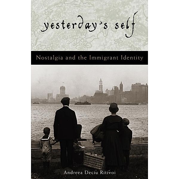 Yesterday's Self / Philosophy and the Global Context, Andreea Deciu Ritivoi