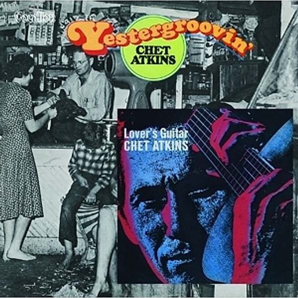 Yestergroovin & Lover'S Guitar, Atkins Chet