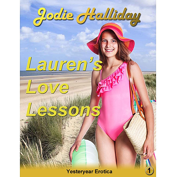 Yesteryear Erotica: Lauren's Love Lessons, Jodie Halliday