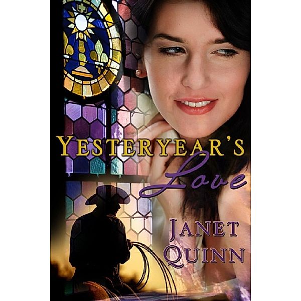 Yesteryear's Love, Janet Quinn