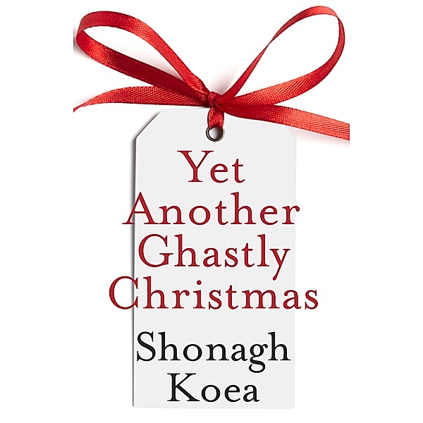 Yet Another Ghastly Christmas, Shonagh Koea