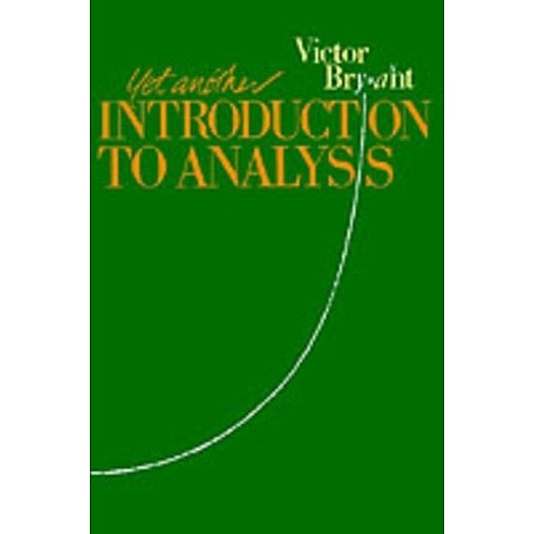 Yet Another Introduction to Analysis, Victor Bryant