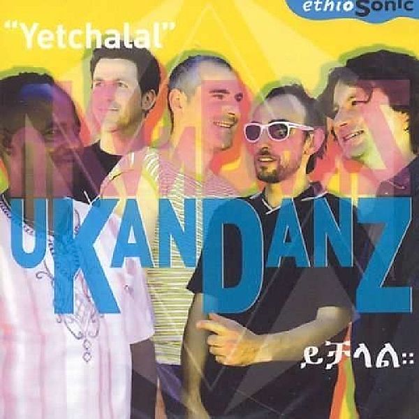 Yetchalal, uKanDanz