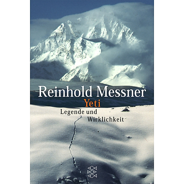 Yeti, Legende und Wirklichkeit, Reinhold Messner