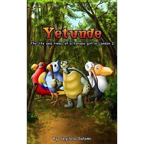 Yetunde / Segilola Publishing, Segilola Salami