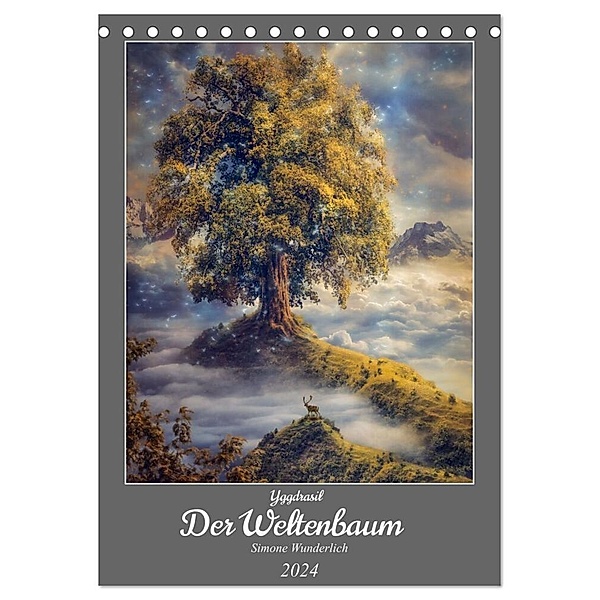 Yggdrasil - Der Baum des Lebens (Tischkalender 2024 DIN A5 hoch), CALVENDO Monatskalender, Simone Wunderlich