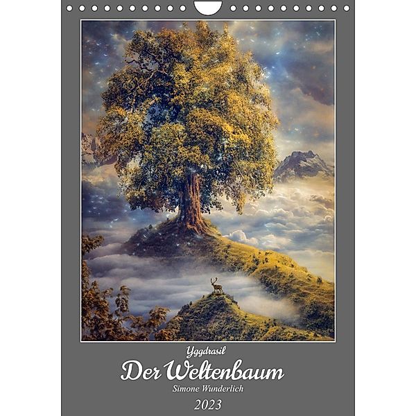 Yggdrasil - Der Baum des Lebens (Wandkalender 2023 DIN A4 hoch), Simone Wunderlich