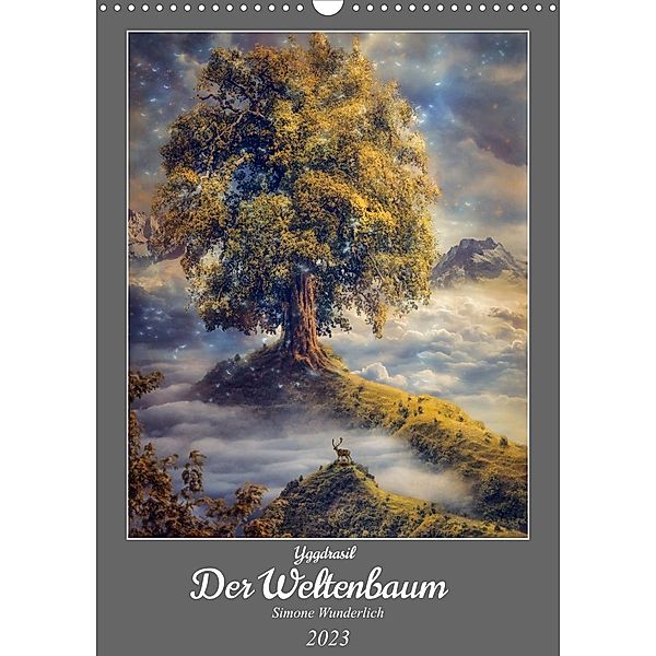 Yggdrasil - Der Baum des Lebens (Wandkalender 2023 DIN A3 hoch), Simone Wunderlich