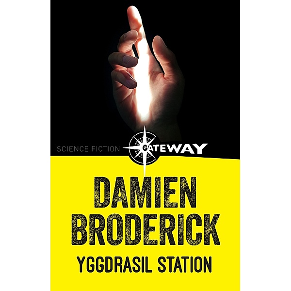 Yggdrasil Station, Damien Broderick
