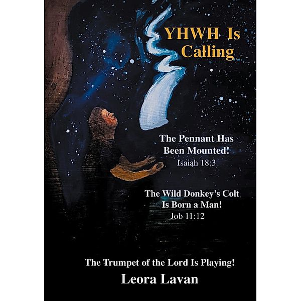 YHWH Is Calling, Leora Lavan