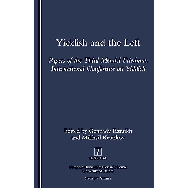 Yiddish and the Left, Gennady Estraikh