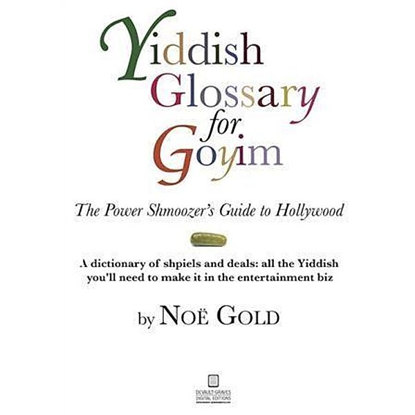 Yiddish Glossary for Goyim, Noe Gold