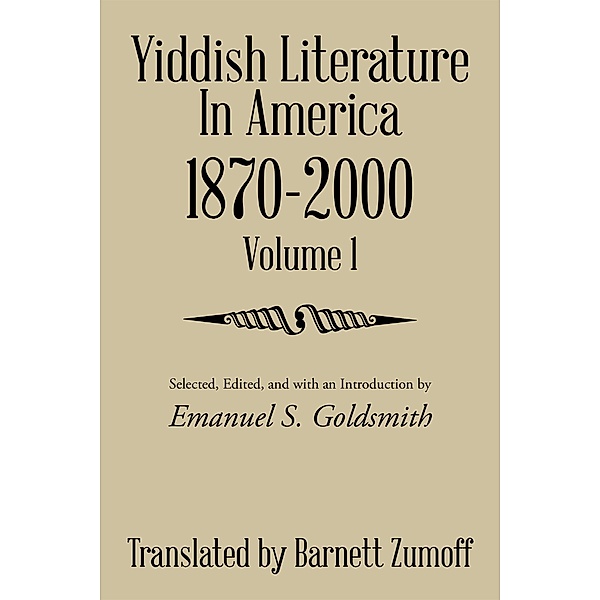 Yiddish Literature in America 1870-2000, Barnett Zumoff