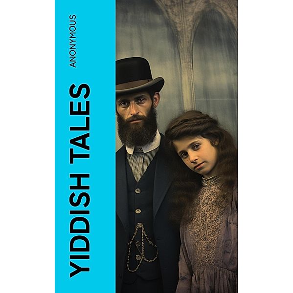 Yiddish Tales, Anonymous