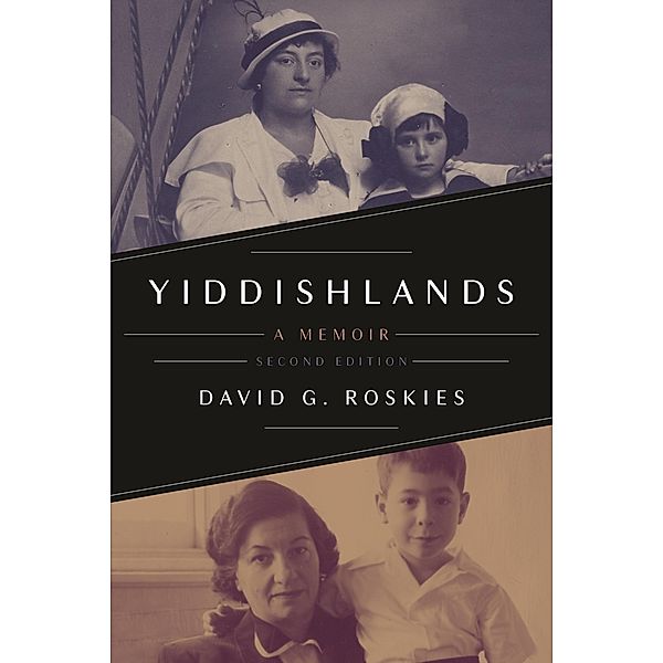 Yiddishlands, David G. Roskies