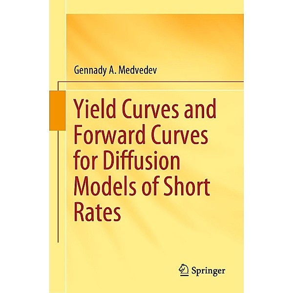 Yield Curves and Forward Curves for Diffusion Models of Short Rates, Gennady A. Medvedev