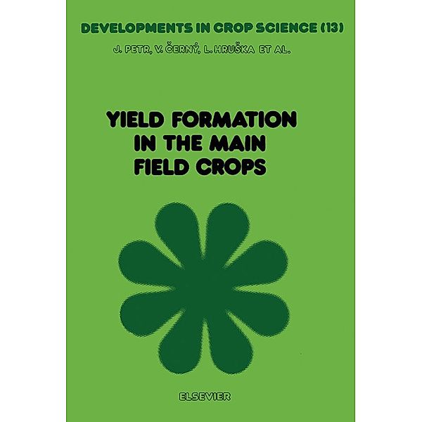 Yield Formation in the Main Field Crops, V. Cerný, L. Hruska, J. Petr