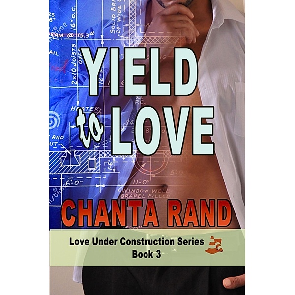 Yield to Love, Chanta Rand