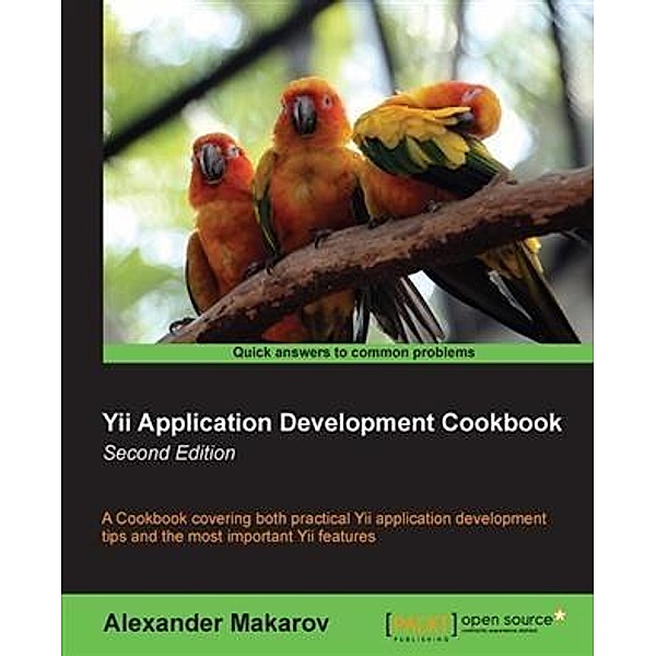 Yii Application Development Cookbook, Alexander Makarov