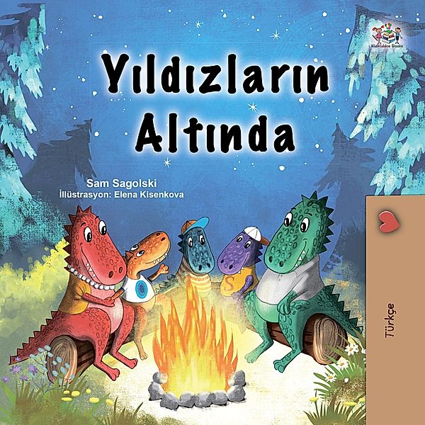 Yildizlarin Altinda (Turkish Bedtime Collection) / Turkish Bedtime Collection, Sam Sagolski, Kidkiddos Books