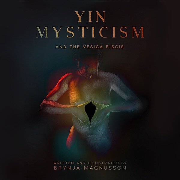 Yin Mysticism, Brynja Magnusson
