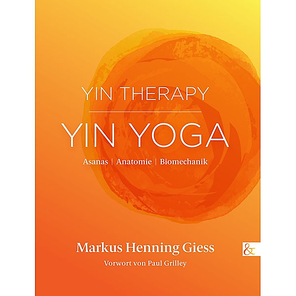 Yin Therapy | Yin Yoga, Markus Henning Giess