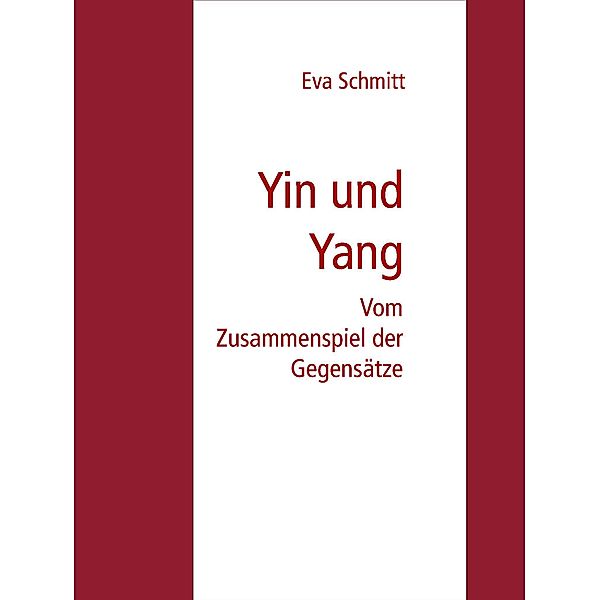 Yin und Yang, Eva Schmitt