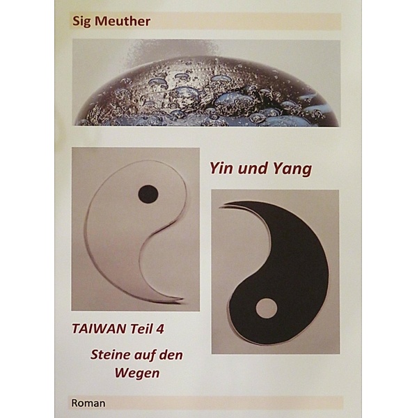 Yin und Yang, Sig Meuther