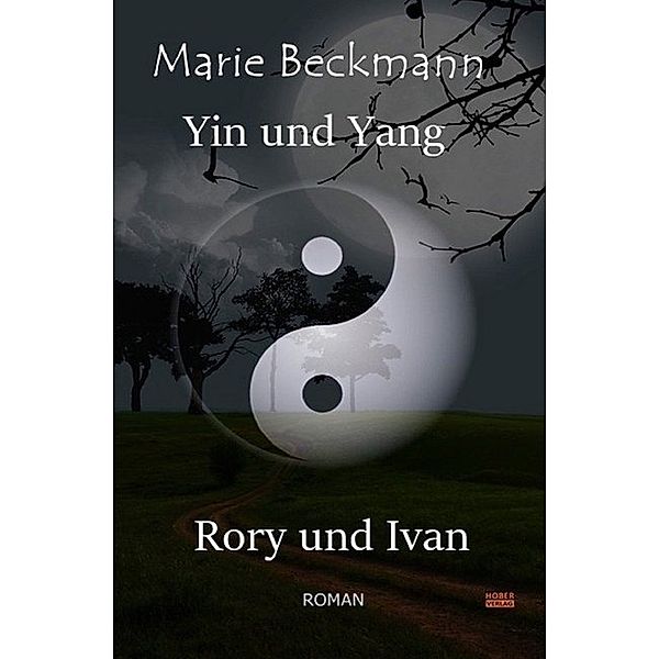 Yin und Yang - Rory und Ivan, Marie Beckmann