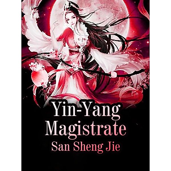 Yin-Yang Magistrate, San ShengJie