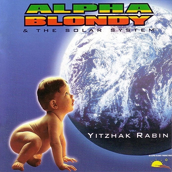 Yitzhak Rabin, Alpha Blondy