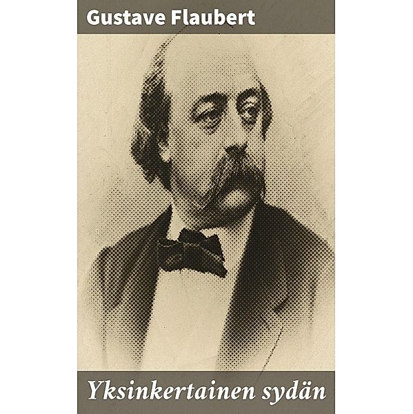 Yksinkertainen sydän, Gustave Flaubert