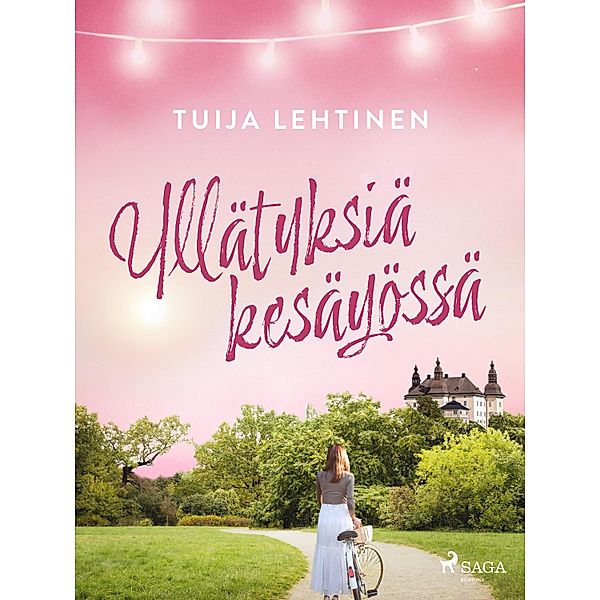 Yllätyksiä kesäyössä / Kesärakkautta Bd.6, Tuija Lehtinen
