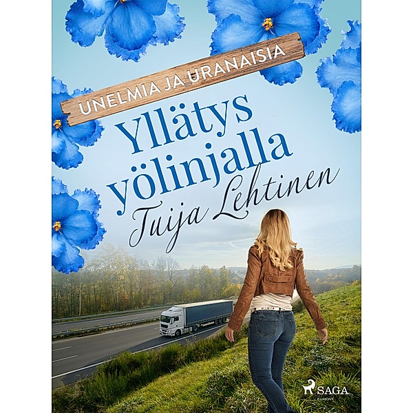Yllätys yölinjalla / Unelmia ja uranaisia Bd.9, Tuija Lehtinen